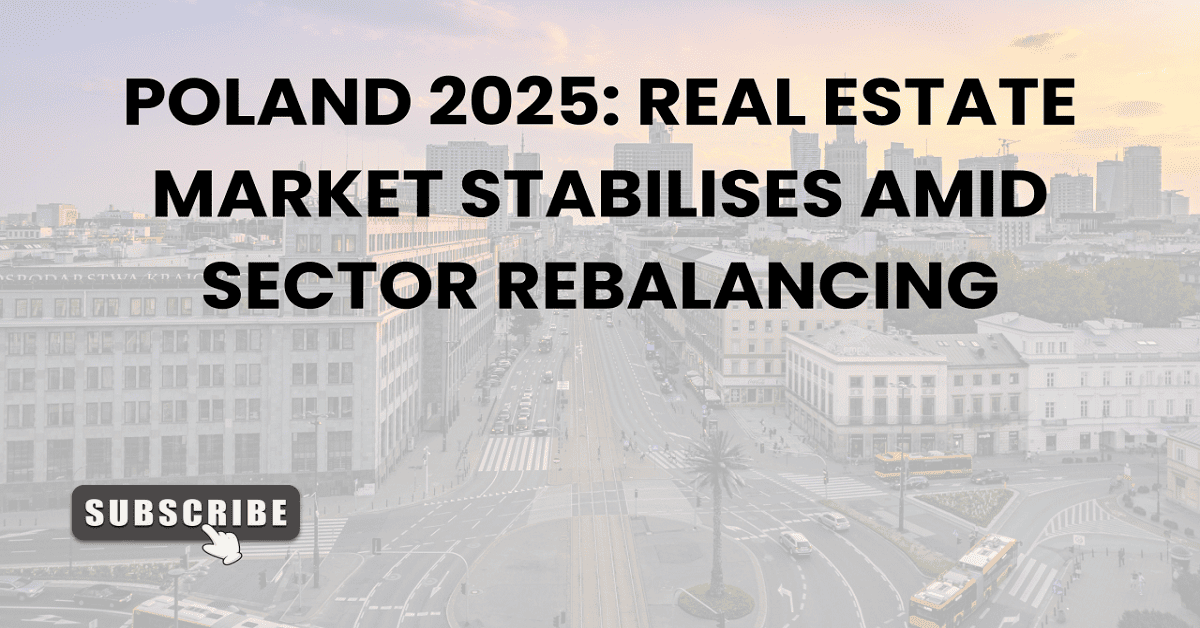 poland real estate news today​