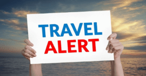 travel warnings and advisories​