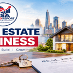 Real Estate Business: Complete Guide to Starting & Growing